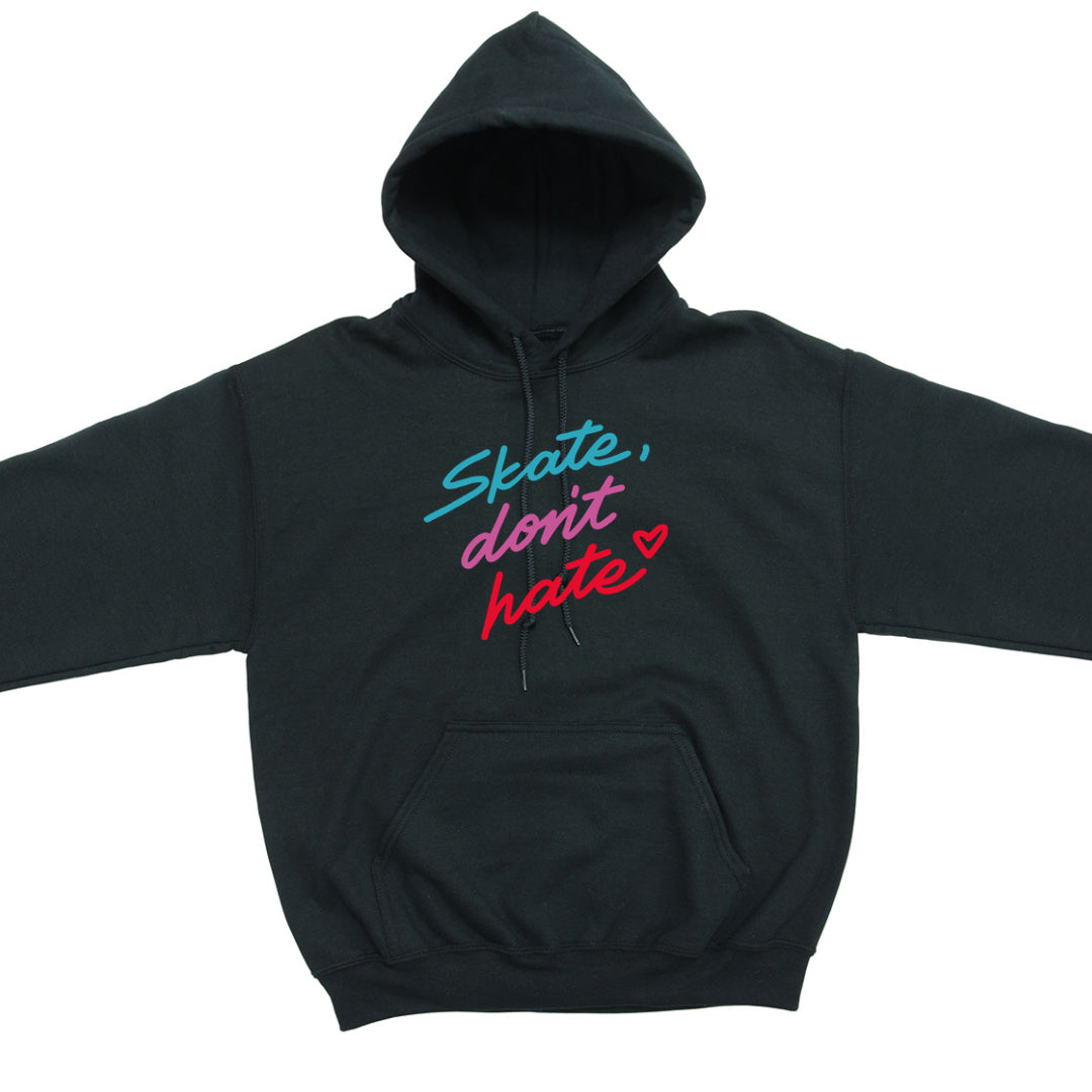 "Skate Don't Hate" Hoodie Black Fritzy's Roller Skate Shop